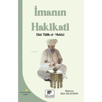 Imanın Hakikatı Ebu Talib El-Mekki