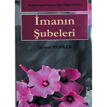 Imanın Şubeleri Muhammed Nevevi Ibni Ömer El-Cavi