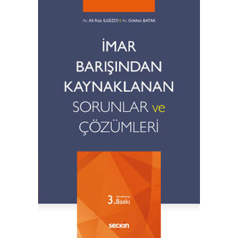 Imar Barışından Kaynaklanan Sorunlar Ve Çözümleri Gökhan Batak