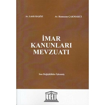 Imar Kanunları Mevzuatı Lütfü Başöz