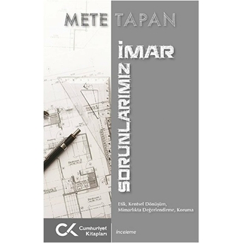 Imar Sorunlarımız Mete Tapan