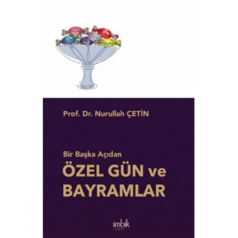 Imbik Yayınları Bir Başka Açıdan Özel Gün Ve Bayramlar