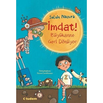 Imdat! Büyükanne Geri Dönüyor Salah Naoura