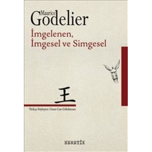 Imgelenen, Imgesel Ve Simgesel Maurice Godelier