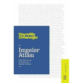 Imgeler Atlası Hayrettin Orhanoğlu