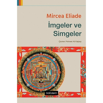 Imgeler Ve Simgeler Mircea Eliade