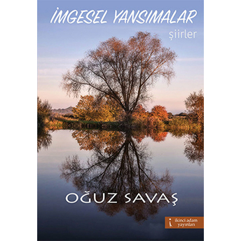 Imgesel Yansımalar Oğuz Savaş