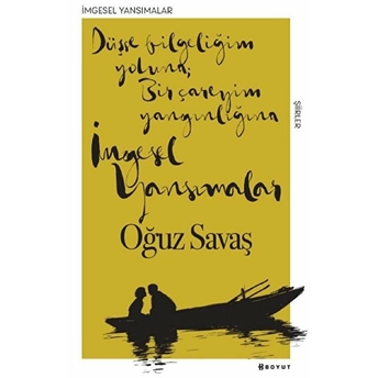 Imgesel Yansımalar Oğuz Savaş