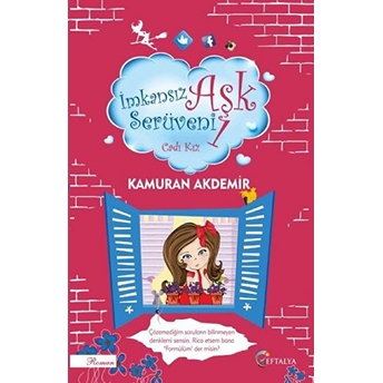 Imkansız Aşk Serüveni 1- Cadı Kız Kamuran Akdemir