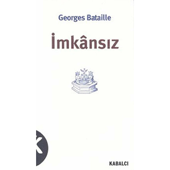 Imkansız Georges Bataille