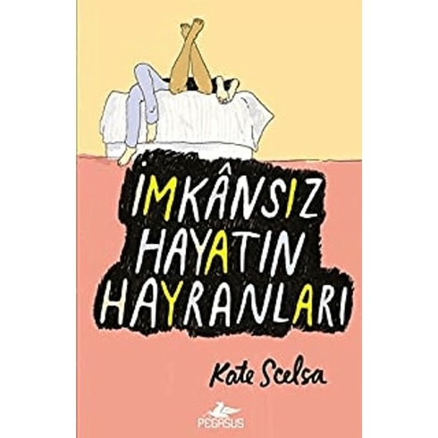 Imkansız Hayatın Hayranları Kate Scelsa