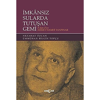 Imkansız Sularda Tutuşan Gemi Nezahat Özcan, Ümmühan Bilgin Topçu