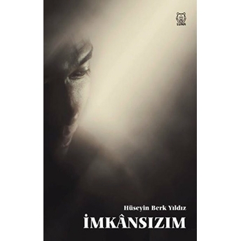 Imkansızım Hüseyin Berk Yıldız