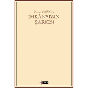 Imkansızın Şarkısı Necati Sarıca