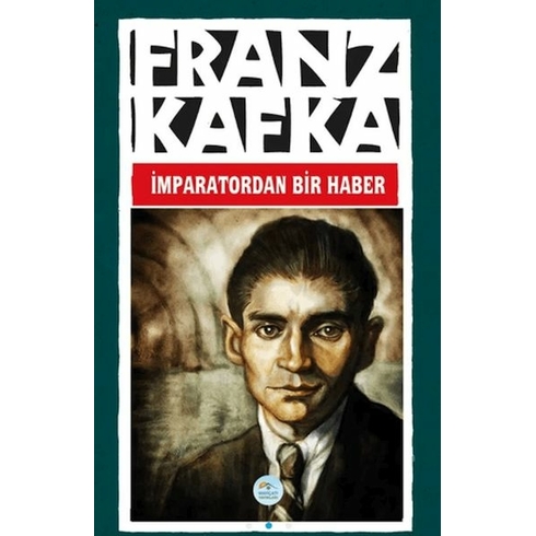 Imparatordan Bir Haber Franz Kafka