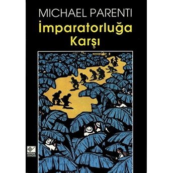 Imparatorluğa Karşı Michael Parenti