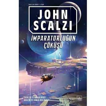 Imparatorluğun Çöküşü John Scalzi