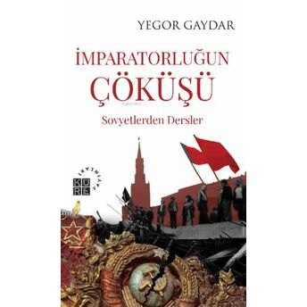 Imparatorluğun Çöküşü Yegor Gaydar