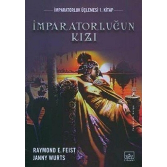 Imparatorluğun Kızı Raymond E. Feist