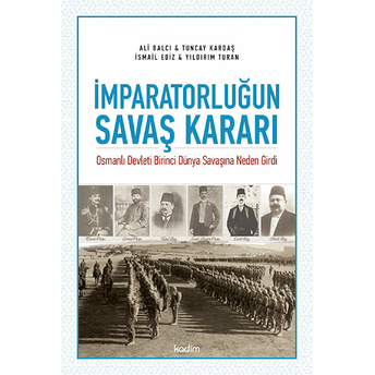 Imparatorluğun Savaş Kararı Kolektif