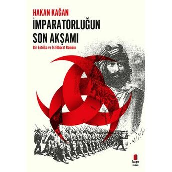 Imparatorluğun Son Akşamı Hakan Kağan