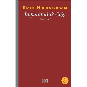 Imparatorluk Çağı 1875-1914 Eric J. Hobsbawm