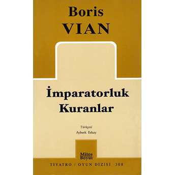 Imparatorluk Kuranlar Boris Vian