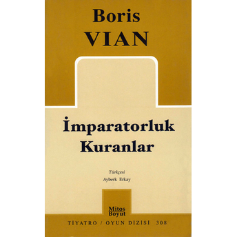 Imparatorluk Kuranlar Boris Vian