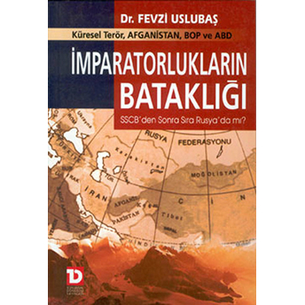 Imparatorlukların Bataklığı Fevzi Uslubaş