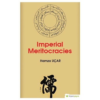 Imperial Meritocracies Hamza Uçar