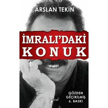 Imralı'daki Konuk Arslan Tekin