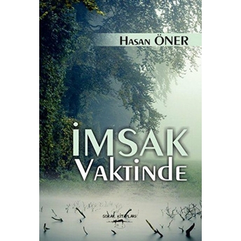 Imsak Vaktinde Hasan Öner