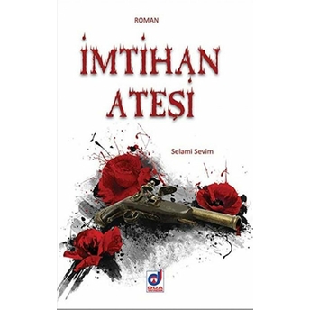 Imtihan Ateşi Selami Sevim