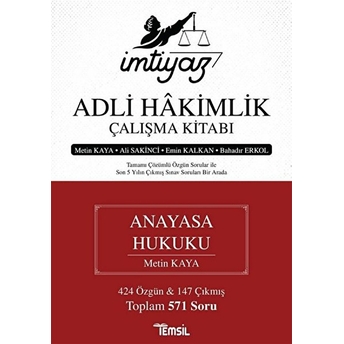 Imtiyaz Adli Hâkimlik Çalışma Kitabı Anayasa Hukuku - Metin Kaya - Emin Kalkan - Ali Sakinci - Bahadır Erkol