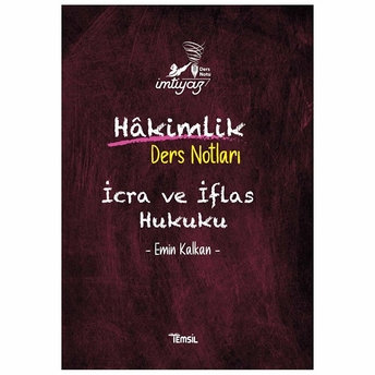 Imtiyaz Icra Ve Iflas Hukuku Hakimlik Ders Notları Emin Kalkan