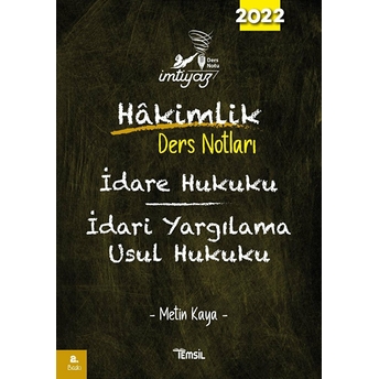 Imtiyaz Idare Hukuku Idari Yargılama Usul Hukuku Hakimlik Ders Notları Metin Kaya