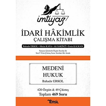 Imtiyaz Idari Hakimlik Çalışma Kitabı Medeni Hukuk  - Metin Kaya