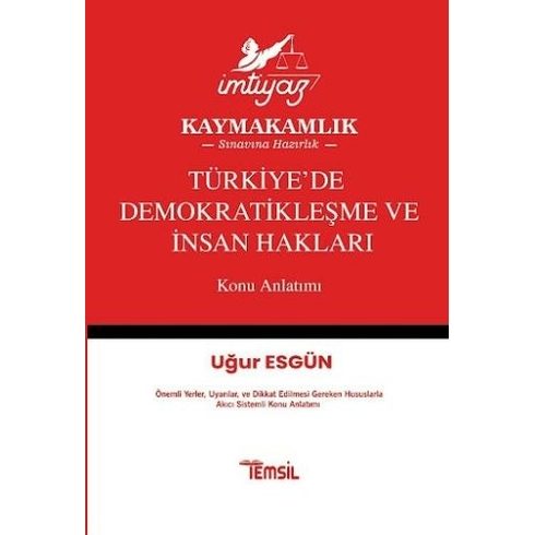 Imtiyaz Türkiye’de Demokratikleşme Ve Insan Hakları Konu Anlatımı Uğur Esgün