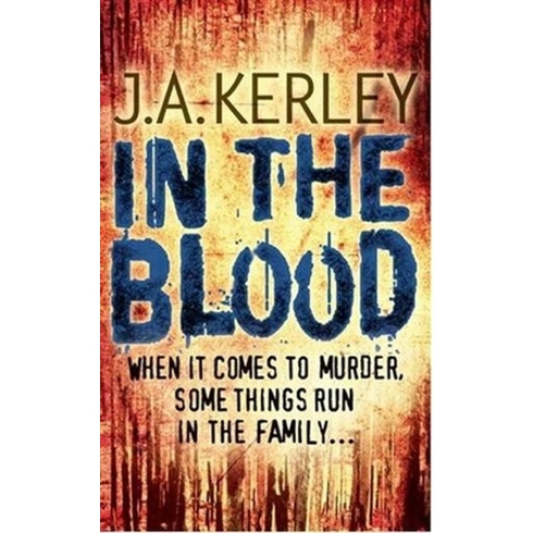 In The Blood-J. A. Kerley