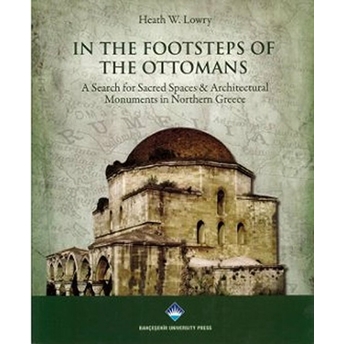 In The Footsteps Of The Ottomans