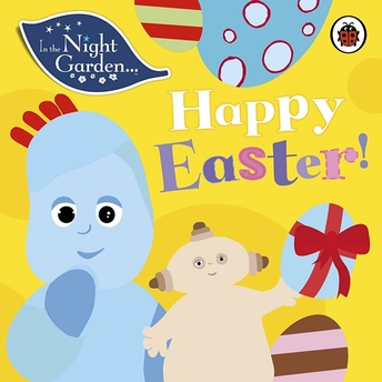 In The Night Garden: Happy Easter! Ciltli Kolektif