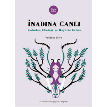 Inadına Canlı Vandana Shiva