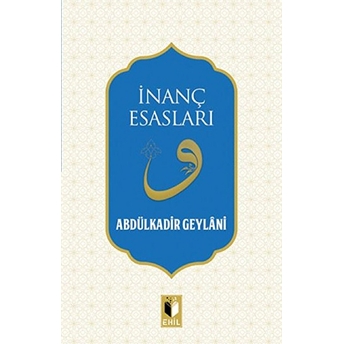 Inanç Esasları Abdulkadir Geylani