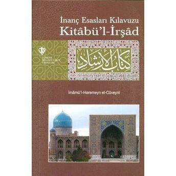 Inanç Esasları Kılavuzu Kitabü'l-Irşad Imam Cüveyni