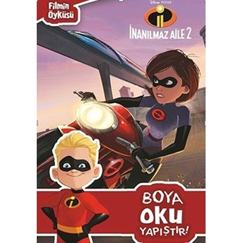 Inanılmaz Aile 2-Boya Oku Yapıştır Kolektif