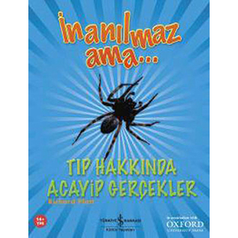 Inanılmaz Ama - Tıp Hakkında Acayip Gerçekler Richard Platt