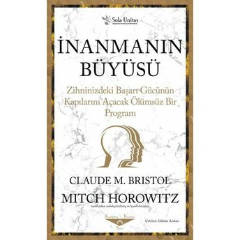 Inanmanın Büyüsü Claude M. Bristol