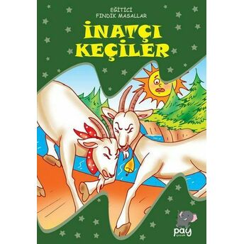 Inatçı Keçiler - Eğitici Fındık Masallar Kolektif