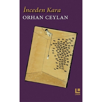 Inceden Kara Orhan Ceylan