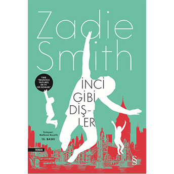 Inci Gibi Dişler Zadie Smith